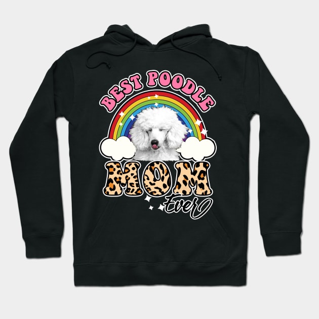 Best Poodle Mom Hoodie by SmithyJ88